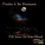 Freddie & the Screamers - Full Moon On Main Street (2009)