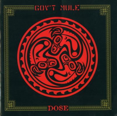 Gov't Mule - Dose (1998)
