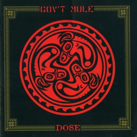 Gov't Mule - Dose (1998)