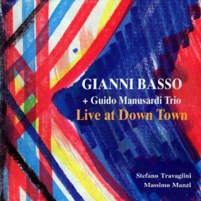 Gianni Basso + Guido Manusardi Trio - Live At Down Town (1994/1996)