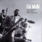 Gil Mellé - The Complete Blue Note Fifties Sessions (1998)