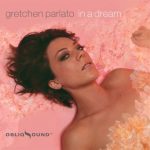 Gretchen Parlato - In a Dream (2009)