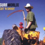 Gurf Morlix - Cut 'N Shoot (2004)