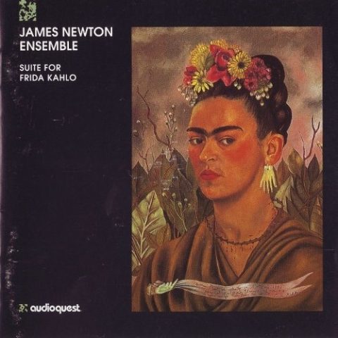 James Newton Ensemble - Suite for Frida Kahlo (1994)