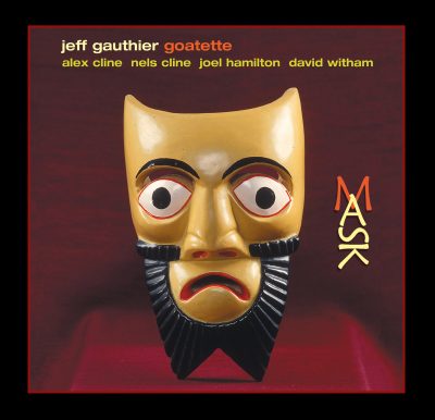 Jeff Gauthier Goatette - Mask (2001)