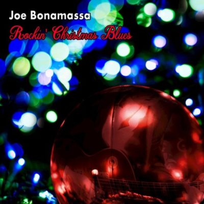 Joe Bonamassa - Rockin' Christmas Blues (2016)