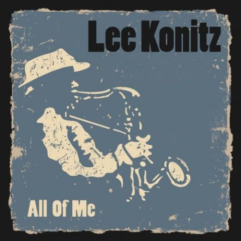 Lee Konitz - All of Me (2015)