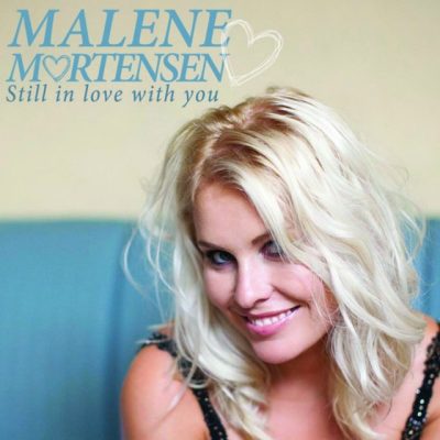 Malene Mortensen - Still In Love With You (2012)