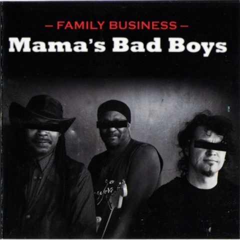 Mama's Bad Boys - Family Business (2008)