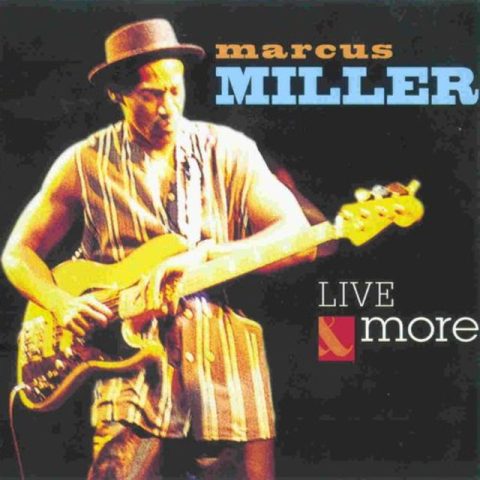 Marcus Miller - Live & More (1997)