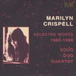 Marilyn Crispell - Selected Works 1983-1986: Solo, Duo, Quartet (2001)