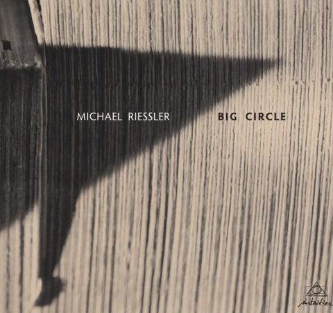 Michael Riessler - Big Circle (2011)