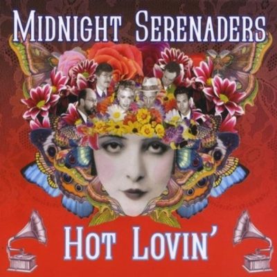 Midnight Serenaders - Hot Lovin' (2011)
