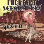 Midnight Serenaders - Magnolia (2007)