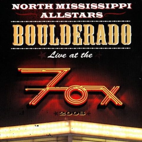 North Mississippi Allstars - Boulderado - Live At The Fox 2008
