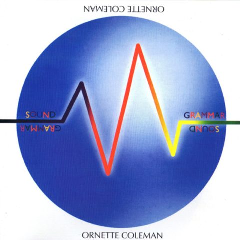 Ornette Coleman - Sound Grammar (2006)