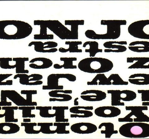 Otomo Yoshihide's New Jazz Orchestra - ONJO (2005)