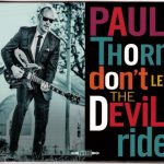 Paul Thorn - Don't Let The Devil Ride (2018)