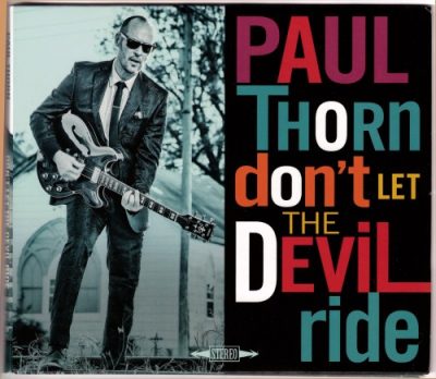 Paul Thorn - Don't Let The Devil Ride (2018)