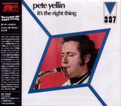 Pete Yellin - It's the Right Thing (1973/2007)
