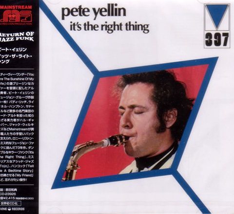 Pete Yellin - It's the Right Thing (1973/2007)