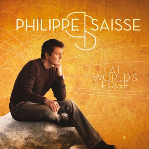 Philippe Saisse - At World's Edge (2009)