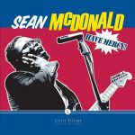 Sean McDonald - Have Mercy! (2025)