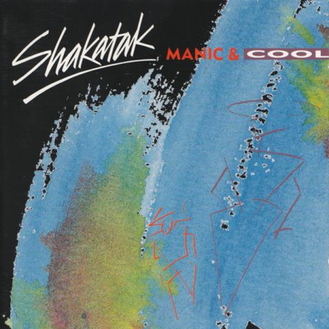 Shakatak - Manic & Cool (1989)