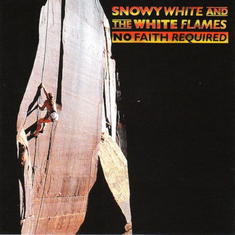Snowy White & The White Flames - No Faith Required (1996)