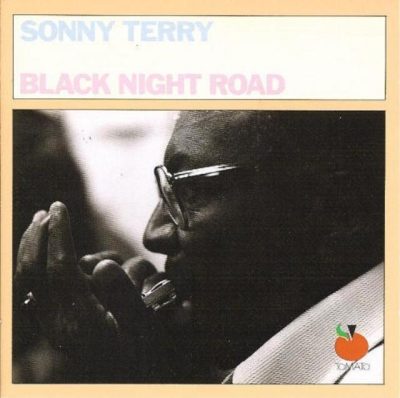 Sonny Terry - Black Night Road (1976/1989)