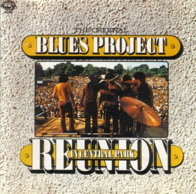 The Original Blues Project - Reunion In Central Park (1973)