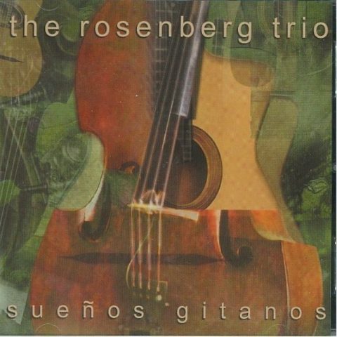 The Rosenberg Trio - Sueños Gitanos (2001)