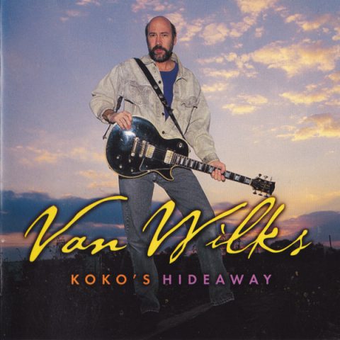 Van Wilks - Koko's Hideaway (1999)