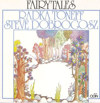 Radka Toneff & Steve Dobrogosz - Fairytales (1986)