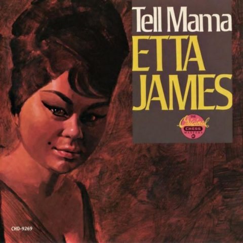 Etta James - Tell Mama (1968/1987)