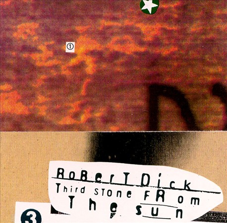 Robert Dick - Third Stone From the Sun (1993)