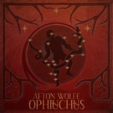 Afton Wolfe - Ophiuchus (2025)