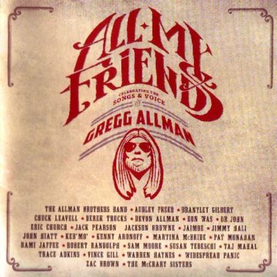 VA - All My Friends: Celebrating The Songs & Voice Of Gregg Allman (2014)