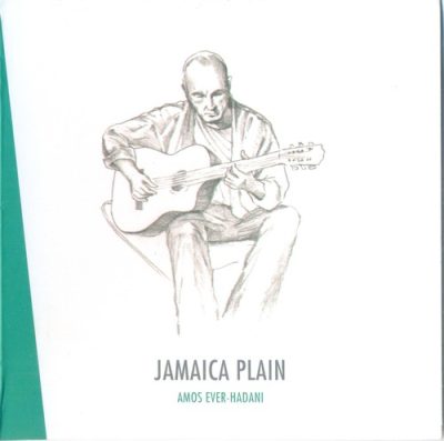 Amos Ever-Hadani - Jamaica Plain (2012)
