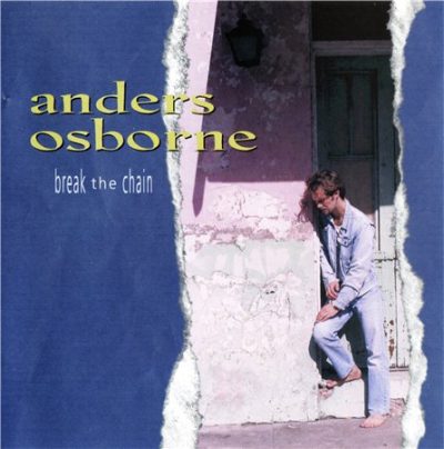 Anders Osborne - Break The Chain (1994)