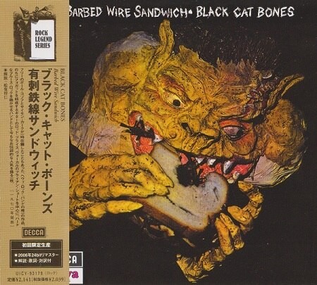 Black Cat Bones - Barbed Wire Sandwich (2006)