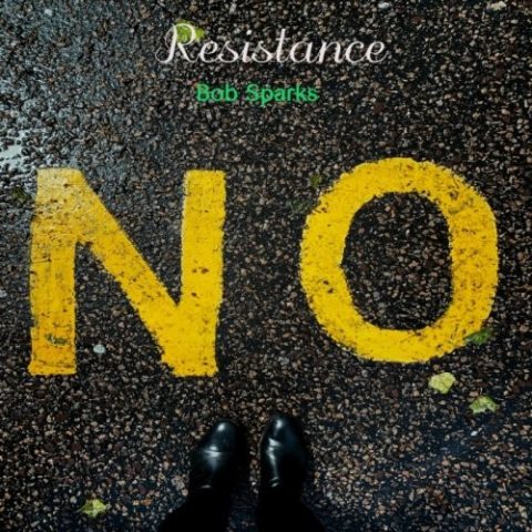 Bob Sparks - Resistance (2025)
