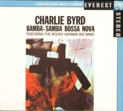 Charlie Byrd - Bamba-Samba Bossa Nova (2005)