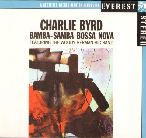 Charlie Byrd - Bamba-Samba Bossa Nova (2005)