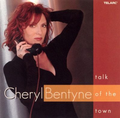 Cheryl Bentyne - Talk Of The Town (2002)