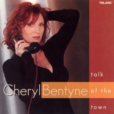 Cheryl Bentyne - Talk Of The Town (2002)