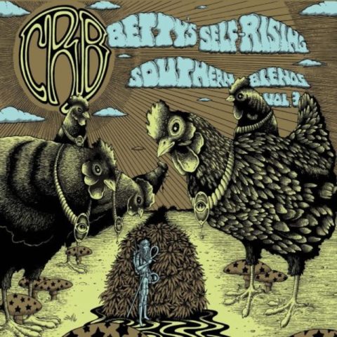 Chris Robinson Brotherhood - Betty's Self-Rising Southern Blends, Vol. 3 (2017)