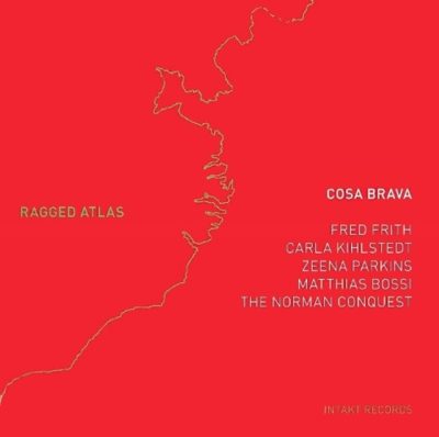 Cosa Brava - Ragged Atlas (2010)