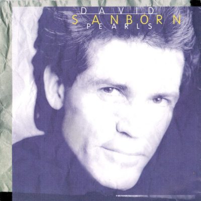 David Sanborn - Pearls (1995)