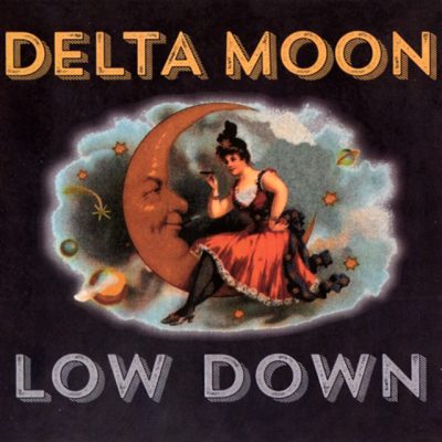 Delta Moon - Low Down (2015)